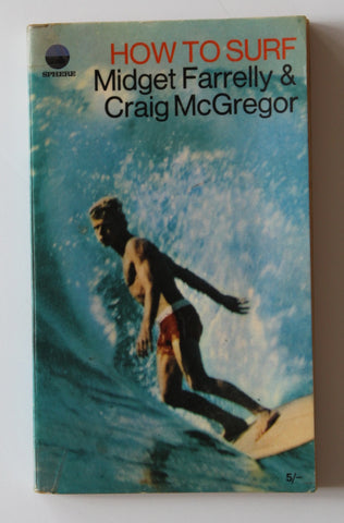 How to Surf by Midget Farrelly and Craig McGregor.